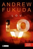 Andrew Fukuda 1 – Lov - Elektronická kniha