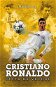 Cristiano Ronaldo: cesta na vrchol (SK) - Elektronická kniha