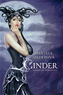Cinder  - Marissa Meyerová