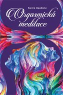 Orgasmická meditace - Elektronická kniha