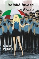 Italská invaze v Praze - Elektronická kniha