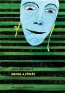 Drama a příběh - Elektronická kniha