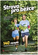 Strava pro běžce - i pro vegetariány a vegany - Elektronická kniha