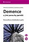 Demence a jiné poruchy paměti - E-kniha