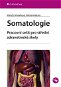 Somatologie - E-kniha