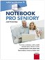 Notebook pro seniory: Vydání pro Windows - Elektronická kniha