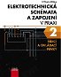 Elektrotechnická schémata a zapojení v praxi 2 - Elektronická kniha