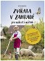 Zvířata v zahradě - pro radost i užitek - Elektronická kniha