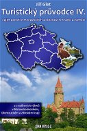 Turistický průvodce IV. zajímavosti z moravských a slezských hradů a zámků - Elektronická kniha