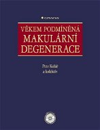 Věkem podmíněná makulární degenerace - E-kniha