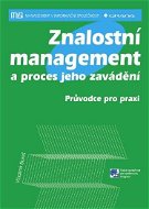 Znalostní management a proces jeho zavádění - E-kniha