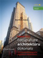 Canon DSLR: Fotografujte architektúru dokonalo - Elektronická kniha