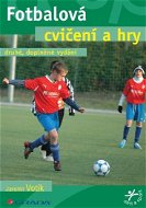 Fotbalová cvičení a hry - Elektronická kniha
