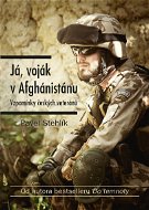 Já, voják v Afghánistánu - Elektronická kniha