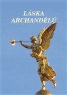 Láska archandělů - Elektronická kniha