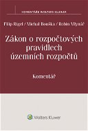 Zákon o rozpočtových pravidlech územních rozpočtů (č. 250/2000 Sb.) - komentář - Elektronická kniha