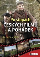 Po stopách českých filmů a pohádek - Elektronická kniha
