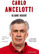 Carlo Ancelotti - Klidné vedení - Elektronická kniha