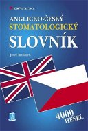 Anglicko-český stomatologický slovník - Elektronická kniha