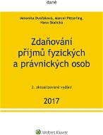 Zdaňování příjmů fyzických a právnických osob 2017, 2. vydání - Elektronická kniha
