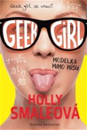 Geek Girl 2 : Modelka mimo mísu - Elektronická kniha