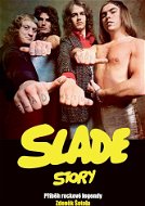 Slade Story - Elektronická kniha