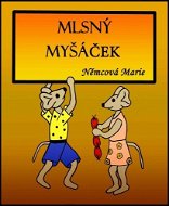 Mlsný Myšáček - Elektronická kniha