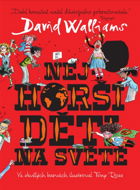 Nejhorší děti na světě - David Walliams