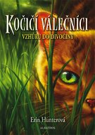 Kočičí válečníci (1) - Vzhůru do divočiny - Elektronická kniha