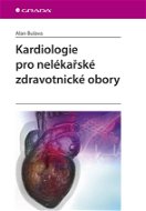 Kardiologie pro nelékařské zdravotnické obory - Elektronická kniha