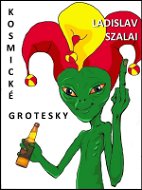 Kosmické grotesky - Elektronická kniha