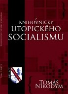 Z knihovničky utopického socialismu - Elektronická kniha