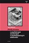 Zásady prevence a psychoterapie neurotických a psychosomatických onemocnění - E-kniha