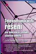 Telekomunikační řešení pro informační systémy síťových odvětví - Elektronická kniha