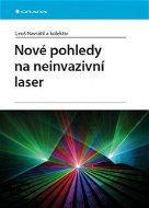 Nové pohledy na neinvazivní laser - Elektronická kniha