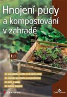 Hnojení půdy a kompostování v zahradě - Elektronická kniha