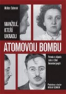 Manželé, kteří ukradli atomovou bombu - Elektronická kniha