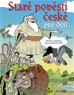 Staré pověsti české pro děti - Elektronická kniha