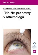 Příručka pro sestry v oftalmologii - Elektronická kniha