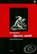 Agrese, násilí a psychologie moci (1.vyd) - Elektronická kniha