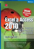 Excel a Access 2010 - efektivní zpracování dat na počítači - E-kniha