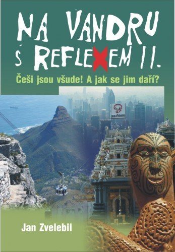Na vandru s Reflexem II. - Češi jsou všude!  A jak se jim daří? - Elektronická kniha - Main image