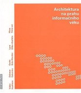 Architektura na prahu informačního věku - Elektronická kniha