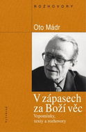 V zápasech za Boží věc / Vzpomínky, texty a rozhovory - Elektronická kniha