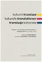 Kulturní translace / Kulturelle Translationen / Translacje kulturowe / Příspěvky z mezinárodní stude - Elektronická kniha