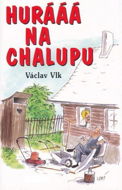 Huráá na chalupu - Elektronická kniha