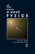 Kniha o nové fyzice - Základy teorie kvantové gravitace - Elektronická kniha