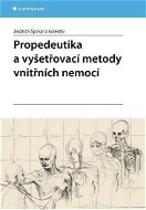 Propedeutika a vyšetřovací metody vnitřních nemocí - Elektronická kniha