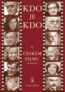Kdo je kdo v českém filmu podruhé - Elektronická kniha