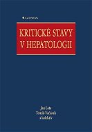 Kritické stavy v hepatologii - Elektronická kniha
